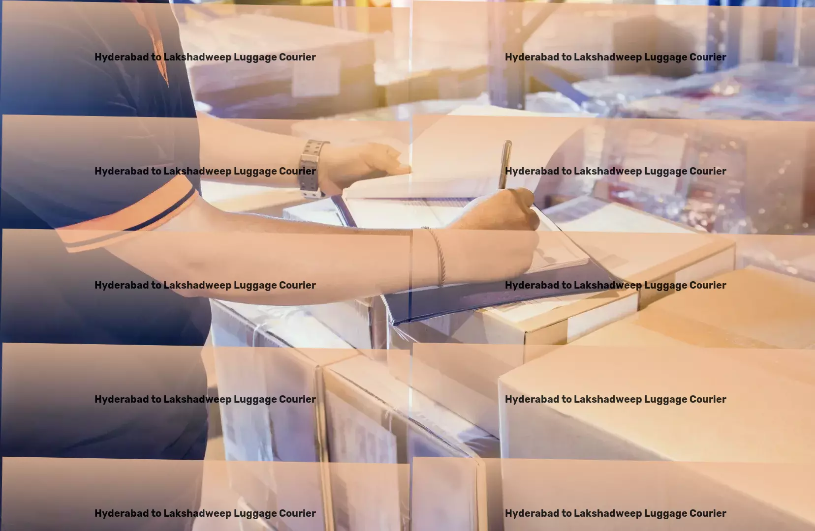 Hyderabad to Lakshadweep Luggage Courier Where efficiency meets innovation - transforming Indian logistics! - Immediate door delivery