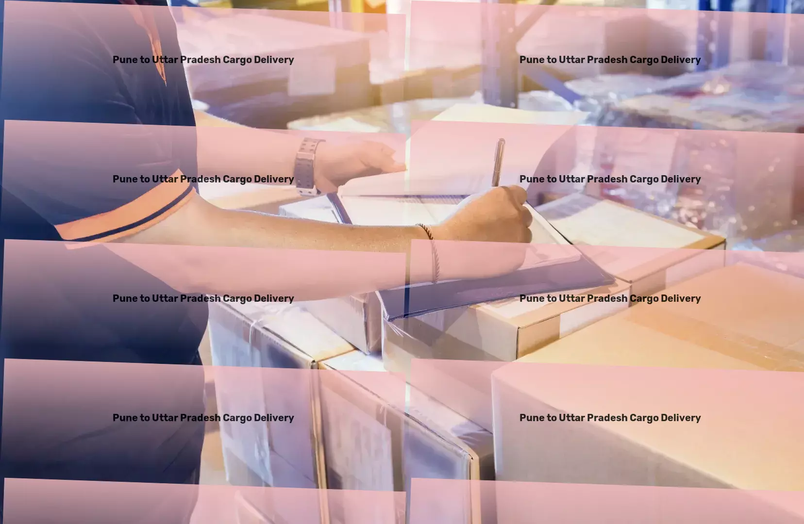 Pune to Uttar Pradesh Cargo Delivery A new era of transport that's all about you. - Citywide goods forwarding