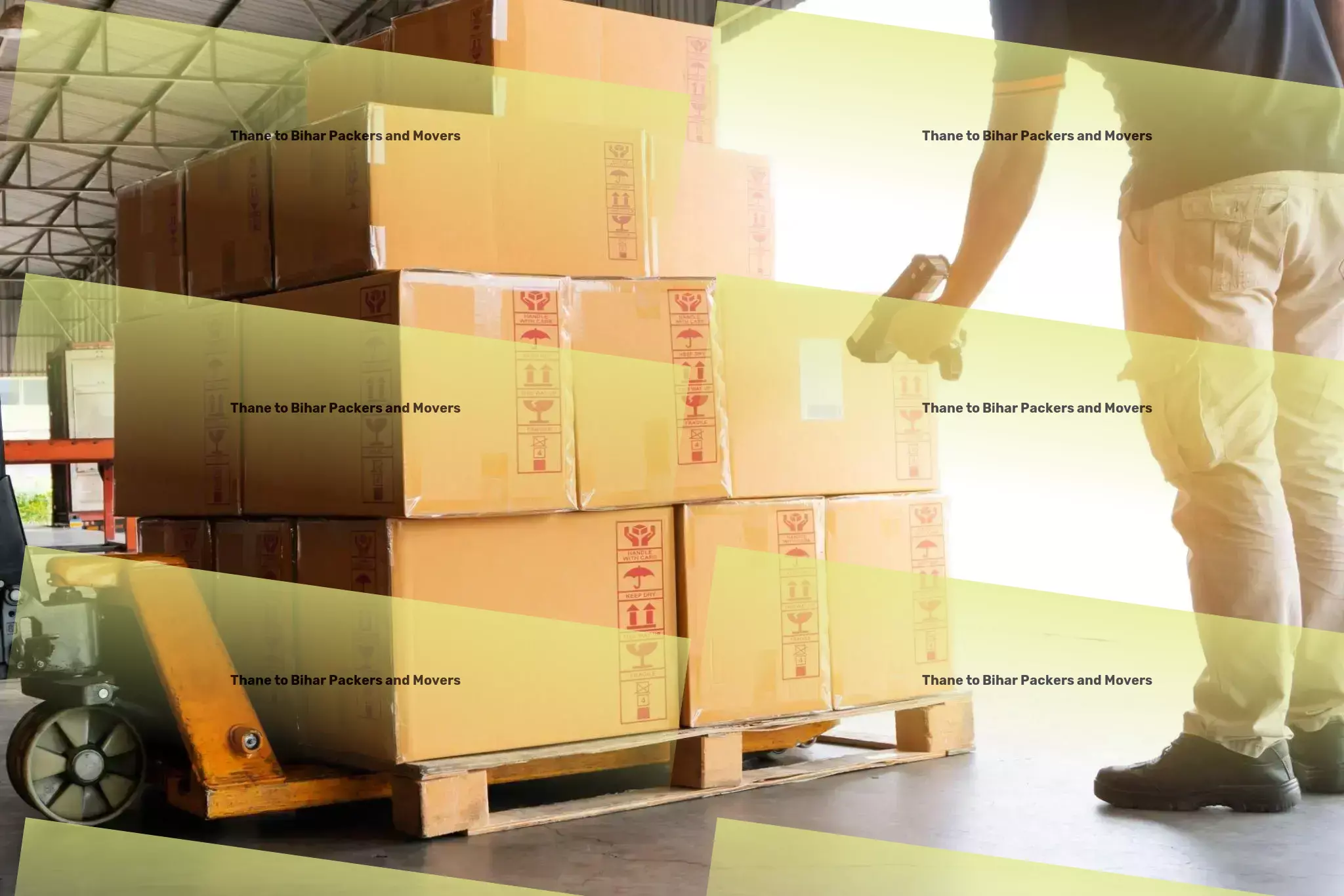 Thane to Bihar Packers And Movers Empower your business with our Indian logistic solutions today! - Efficient parcel freight